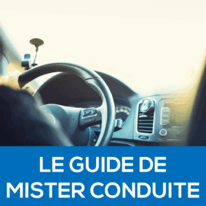 Le guide de Mister Conduite